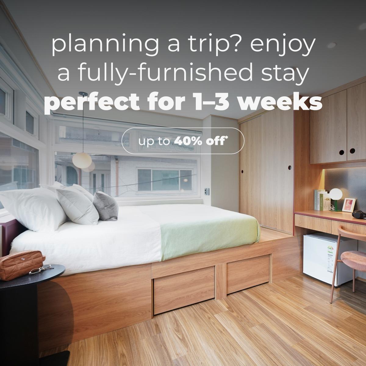 December  & January Exclusive Short-Stay Promo! ✨  Enjoy up to 40% OFF when you stay with us for 2 to 3 weeks!